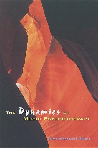 By Kenneth Bruscia - The Dynamics of Music Psychotherapy