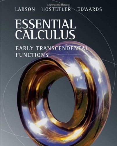 By Ron Larson - Essential Calculus: Early Transcendental Functions: 1st (first) Edition