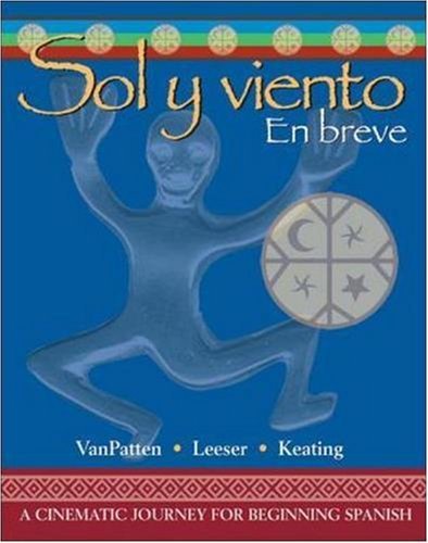 By Bill VanPatten - Sol y viento: En breve: 1st (first) Edition