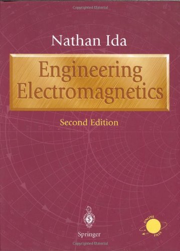 By Nathan Ida - Engineering Electromagnetics: 2nd (second) Edition