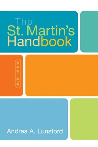 By Andrea A. Lunsford - St. Martin's Handbook: 6th (sixth) Edition