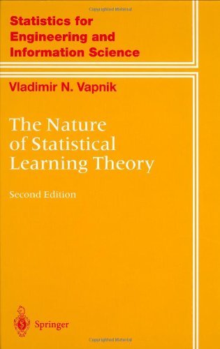 By Vladimir Vapnik - The Nature of Statistical Learning Theory: 2nd (second) Edition