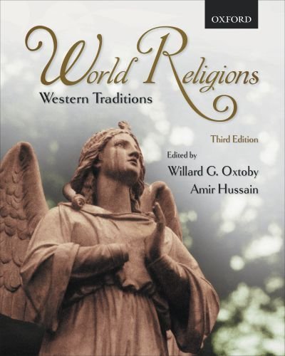 By Willard G. Oxtoby - World Religions: Western Traditions: 3rd (third) Edition