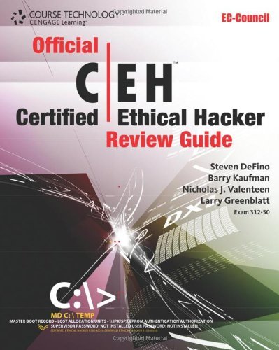 By Steven DeFino - Official Certified Ethical Hacker Review Guide: 1st (first) Edition