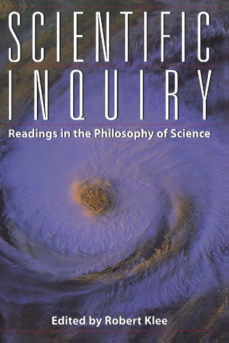 By Robert Klee - Scientific Inquiry: Readings in the Philosophy of Science: 1st (first) Edition