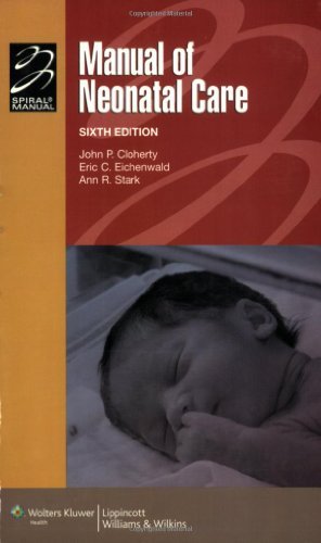 By John P. Cloherty - Manual of Neonatal Care: 6th (sixth) Edition