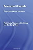By Prab Bhatt - Reinforced Concrete: 3rd (third) Edition