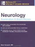 By Nizar Souayah - McGraw-Hill Specialty Board Review: Neurology Examination and Board Review: 1st (first) Edition
