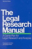 By Christopher G. Wren - The Legal Research Manual : A Game Plan for Legal Research and Analysis: 2nd (second) Edition