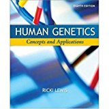 By Ricki Lewis - Human Genetics: Concepts and Applications: 8th (eigth) Edition