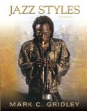 By Mark C. Gridley - Jazz Styles: History and Analysis (with MyMusicKit Student Access Code Card): 10th (tenth) Edition