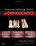 By Ravindra Nanda - Temporary Anchorage Devices in Orthodontics