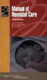 By John P. Cloherty - Manual of Neonatal Care: 6th (sixth) Edition