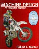 By Robert L. Norton - Machine Design: An Integrated Approach: 2nd (second) Edition