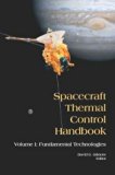 By David G. Gilmore - Spacecraft Thermal Control Handbook, Volume I: Fundamental Technologies: 2nd (second) Edition