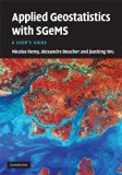 By Nicolas Remy - Applied Geostatistics with SGeMS: A User's Guide