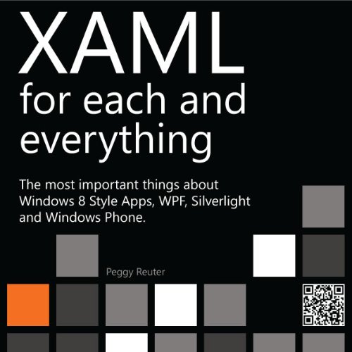 XAML for each and everything (The XAML Book Book 1)