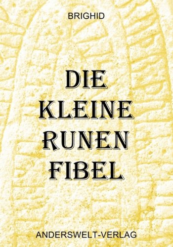 Die kleine Runen Fibel (German Edition)
