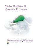 Intermediate Algebra by Sullivan, Michael; Struve, Katherine R. published by Prentice Hall Hardcover