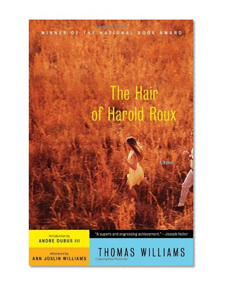 The Hair of Harold Roux: A Novel