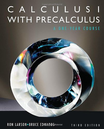 By Ron Larson - Calculus I with Precalculus: 3rd (third) Edition