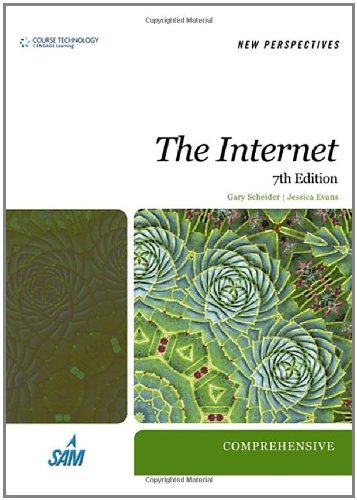 By Gary P. Schneider - New Perspectives on the Internet: Comprehensive: 7th (seventh) Edition