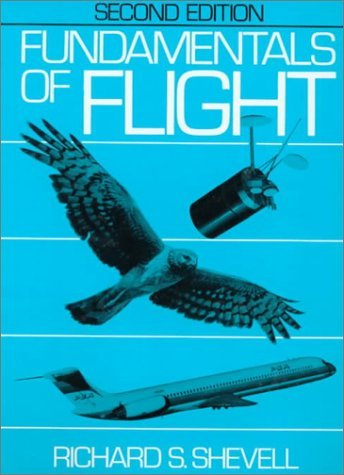By Richard S. Shevell - Fundamentals of Flight: 2nd (second) Edition