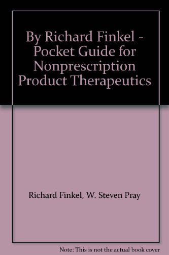 By Richard Finkel - Pocket Guide for Nonprescription Product Therapeutics