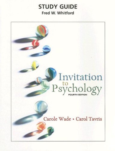 By Carole Wade - Invitation to Psychology: 4th (fourth) Edition