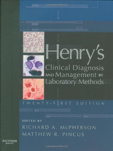 By Richard A. McPherson - Henry's Clinical Diagnosis and Management by Laboratory Methods: 21st (first) Edition