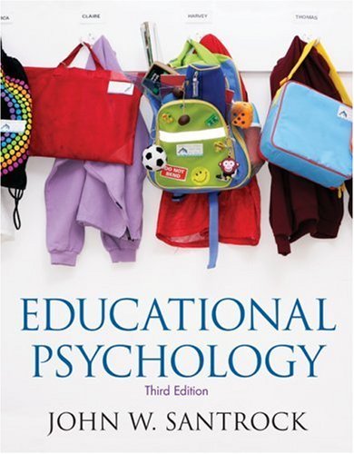 By John W. Santrock - Educational Psychology: 3rd (third) Edition
