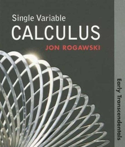 By Jon Rogawski - Single Variable Calculus: 1st (first) Edition