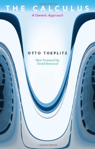 By Otto Toeplitz - The Calculus: A Genetic Approach
