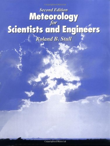 By Roland B. Stull - Meteorology for Scientists and Engineers: A Technical Companion Book to C. Donald Ahrens' Meteorology Today: 2nd (second) Edition