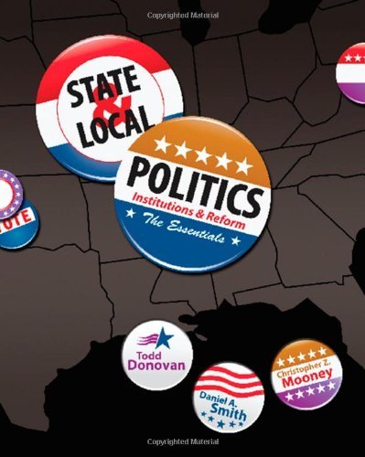 By Todd Donovan - State & Local Politics: Institutions & Reform: The Essentials