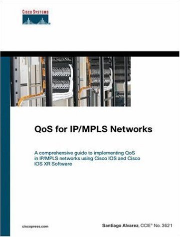 By Santiago Alvarez - QoS for IP/MPLS Networks