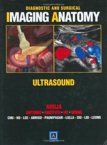 By Anil T. Ahuja - Diagnostic and Surgical Imaging Anatomy: Ultrasound