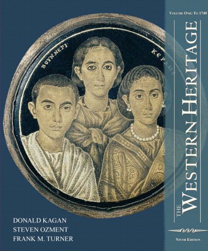 By Donald Kagan - The Western Heritage: Volume 1: 9th (nineth) Edition