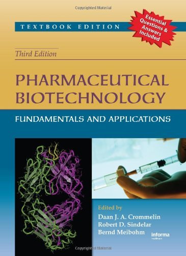 By Daan J. A. Crommelin - Pharmaceutical Biotechnology: Fundamentals and Applications, Third Edition: Textbook Edition: 3rd (third) Edition