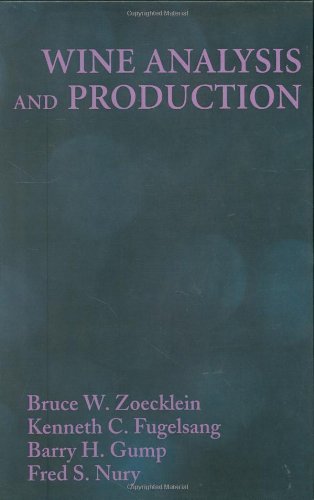 By Bruce W. Zoecklein - Wine Analysis And Production: 1st (first) Edition
