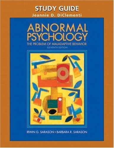 By Irwin G. Sarason - Abnormal Psychology: The Problem of Maladaptive Behavior: 11th (eleventh) Edition