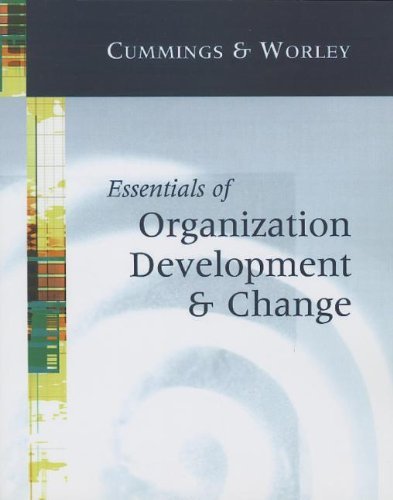By Cummings - Essentials of Organization Development and Change (Custom): 1st (first) Edition