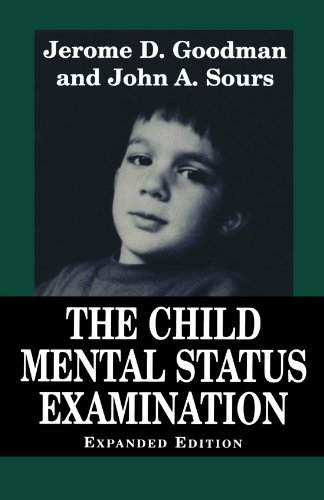 By Jerome D. Goodman - Child Mental Status Examination: 1st (first) Edition