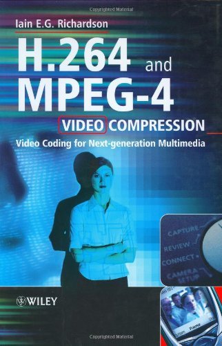 By Iain Richardson - H.264 and MPEG-4 Video Compression: Video Coding for Next-generation Multimedia: 1st (first) Edition