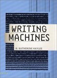 By N. Katherine Hayles - Writing Machines: 1st (first) Edition