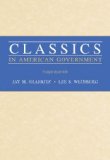By Jay M. Shafritz - Classics in American Government: 3rd (third) Edition