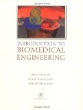 By Susan M. Blanchard - Introduction to Biomedical Engineering: 1st (first) Edition