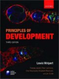 By Lewis Wolpert - Principles of Development: 3rd (third) Edition