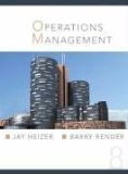 By Jay Heizer - Operations Management: 8th (eigth) Edition