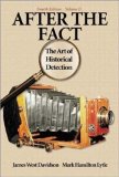By James West Davidson - After the Fact: The Art of Historical Detection Volume 2: 4th (fourth) Edition